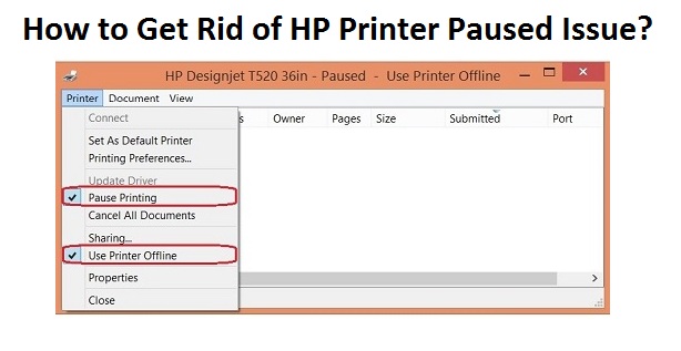 Get Rid of HP Printer Paused Issue