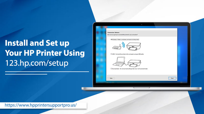 Install and Set up Your HP Printer Using 123.hp.com/setup.