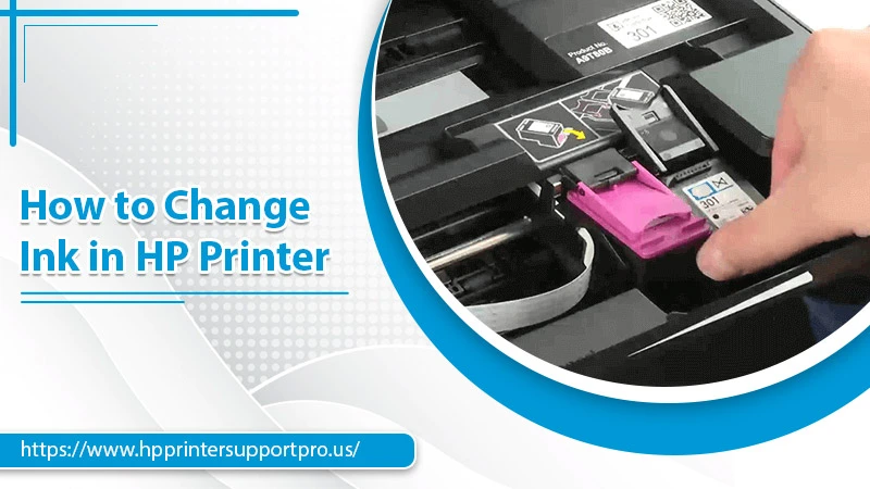 How to Change Ink in HP Printer